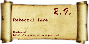 Rekeczki Imre névjegykártya